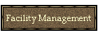 Facility Management