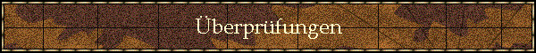 �berpr�fungen